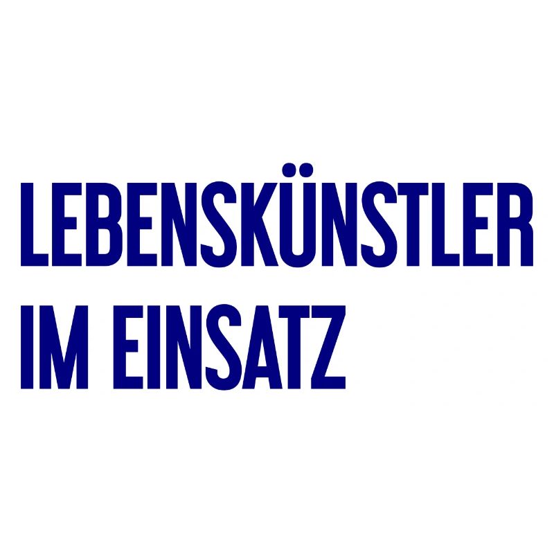 Lebenskünstler im Einsatz