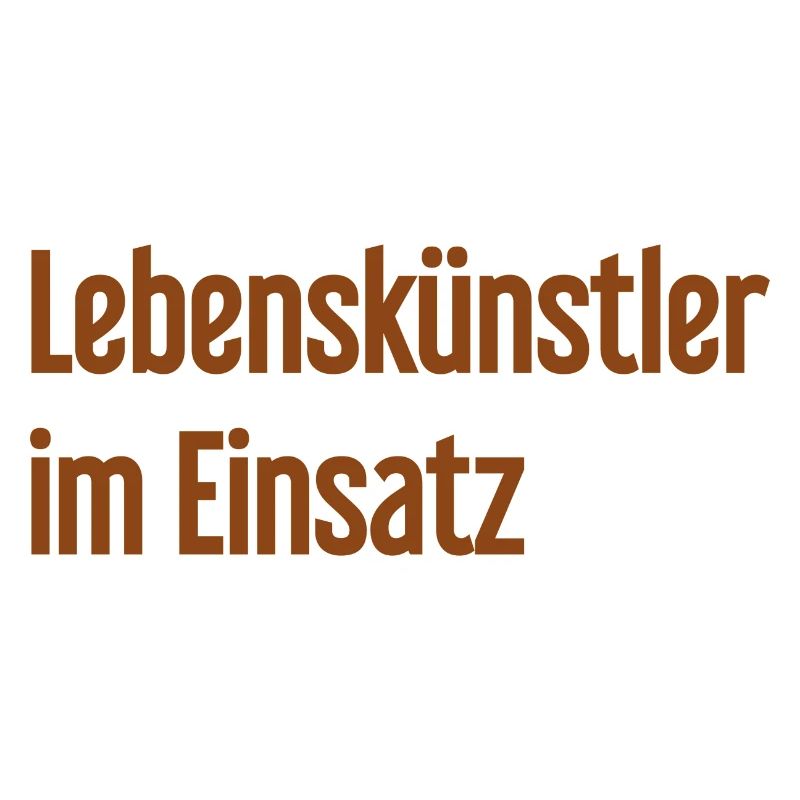 Lebenskünstler im Einsatz