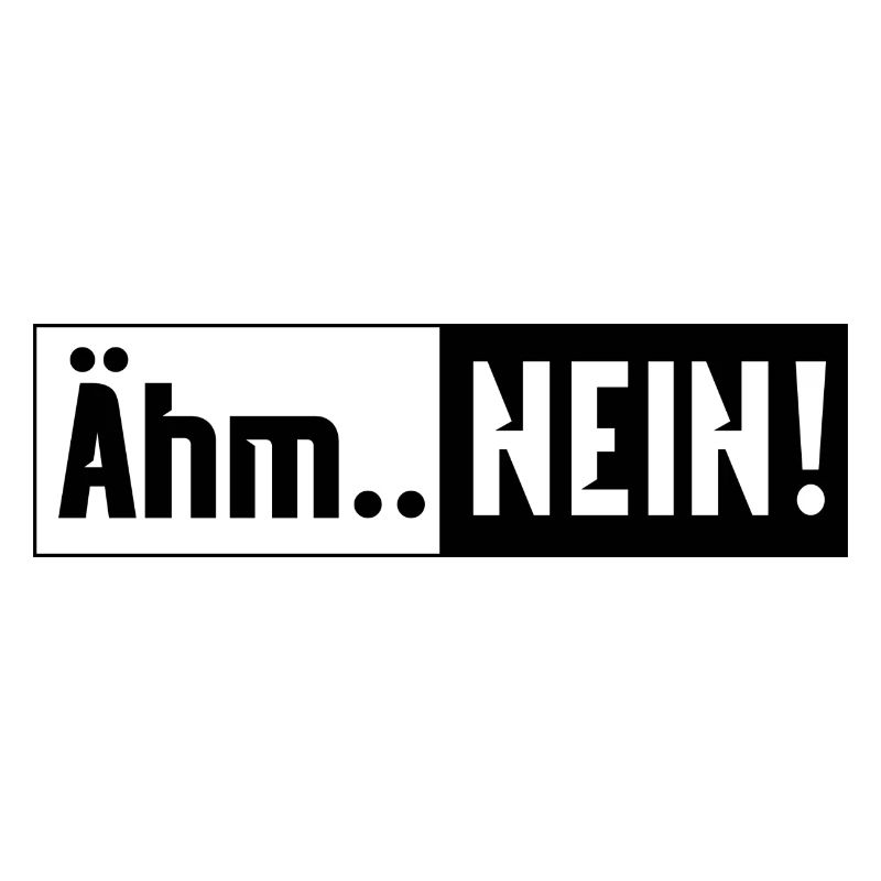 Ähm Nein!