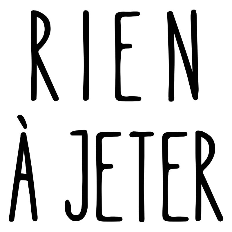rien à jeter