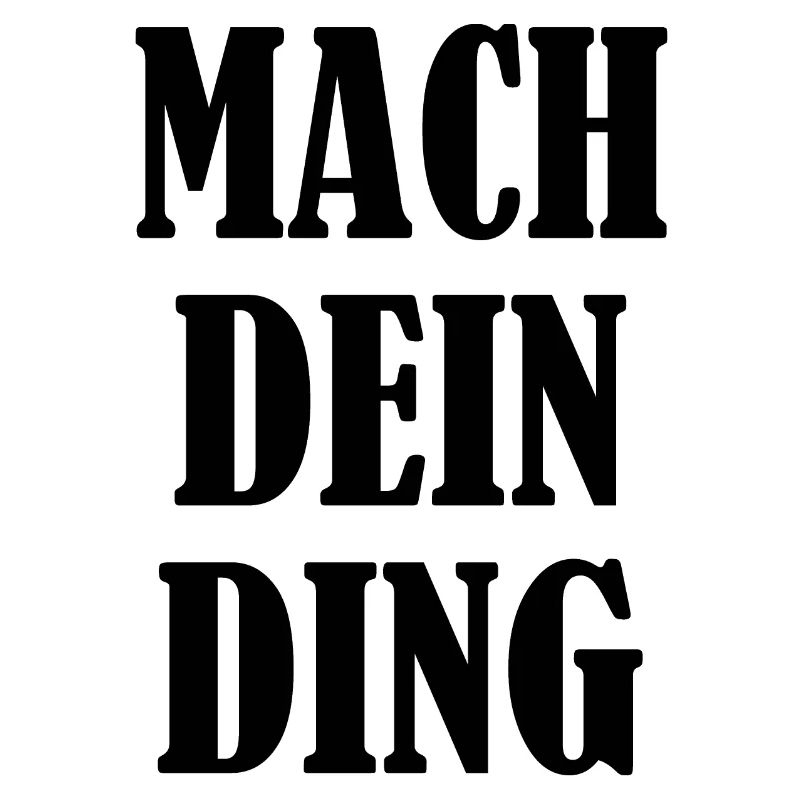 Mach dein Ding