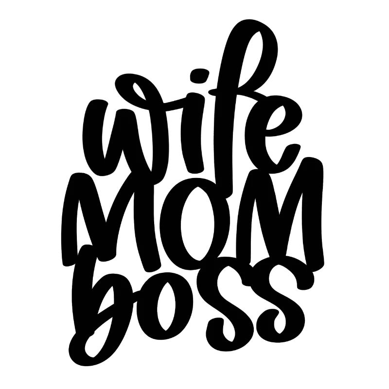 Wife Mom Boss