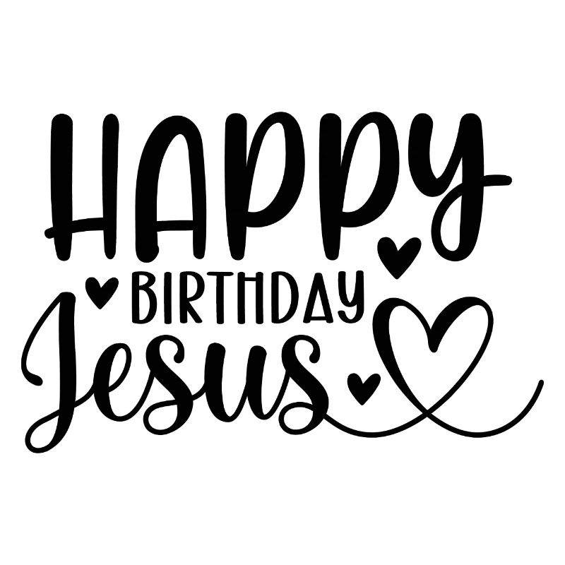 Happy Birthday Jesus