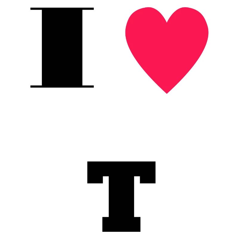 I love T
