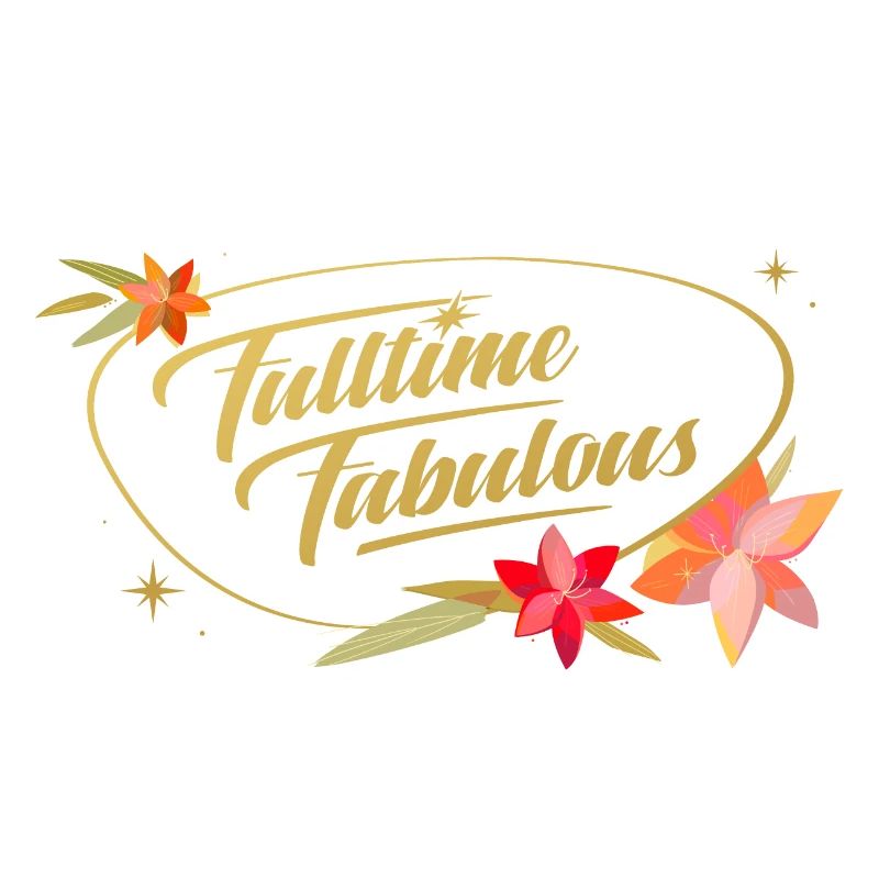 Fulltime Fabulous - flower