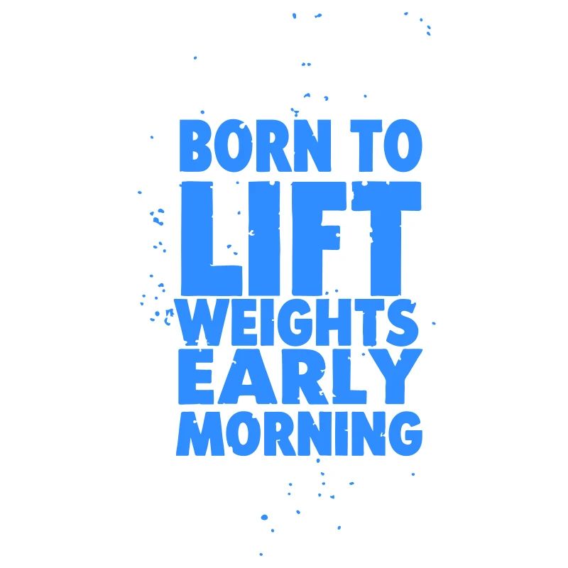 Born to lift