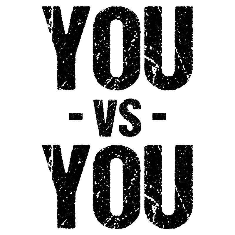 You vs You