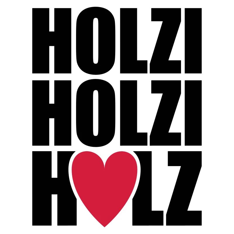 Holzi Holzi Holz