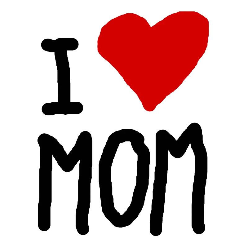 I love Mom