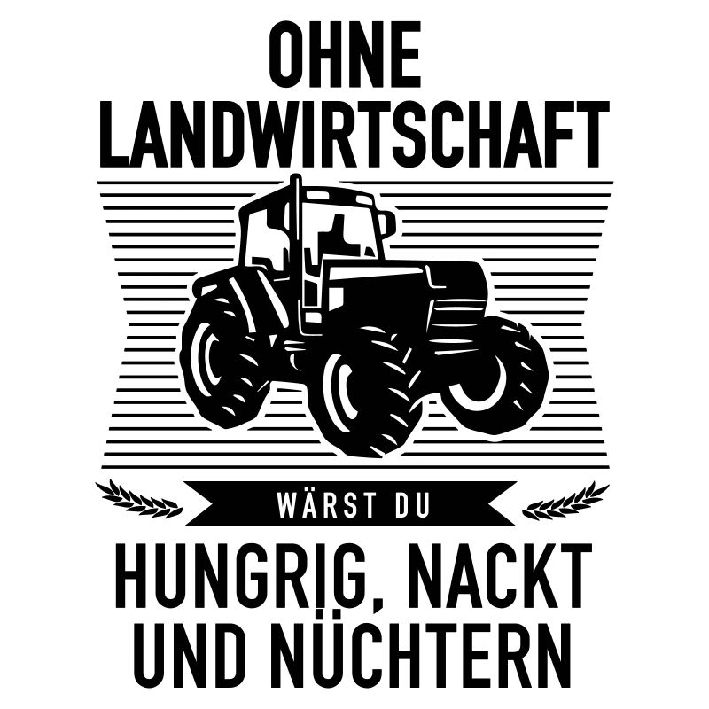 Ohne Landwirtschaft