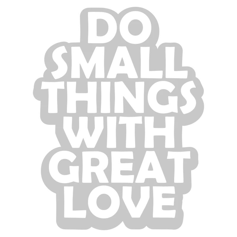 Quote do small things