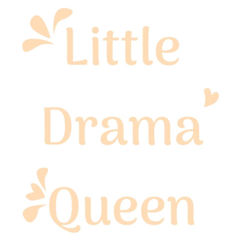 Litlle Drama Queen
