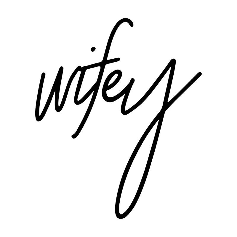 Wifey