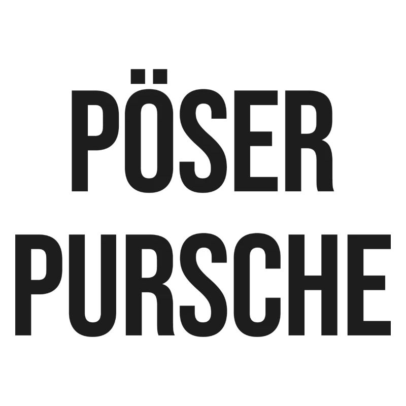 Pöser Pursche