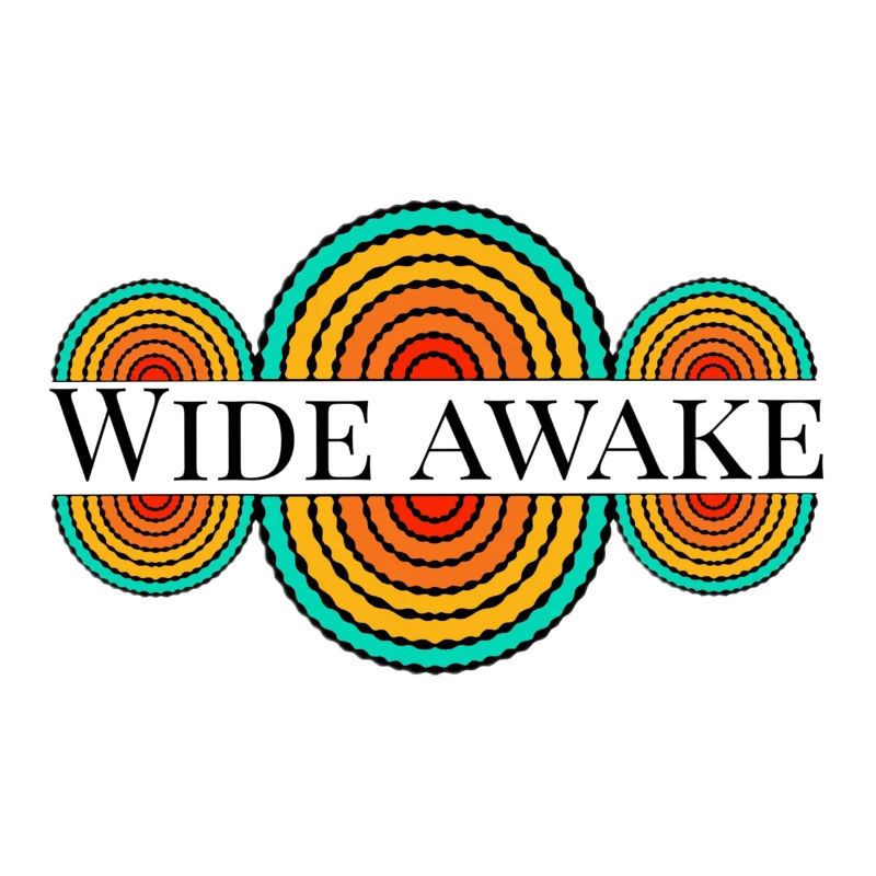 Wide awake