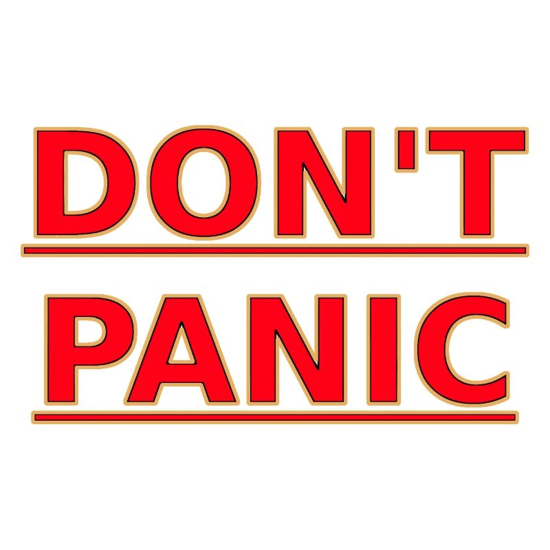 DON T PANIC