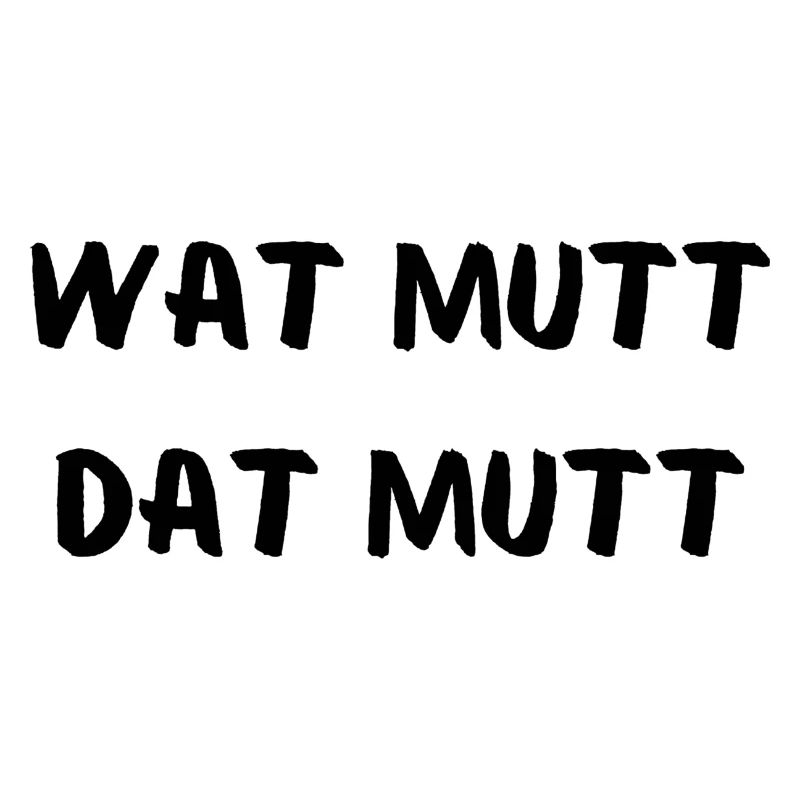 Wat mutt dat mutt