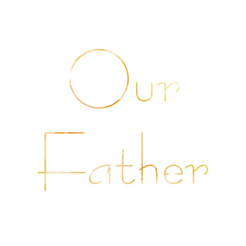 Our Father