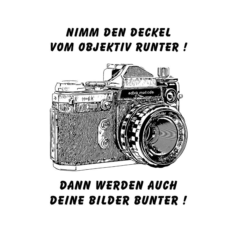 Kamera mit Spruch