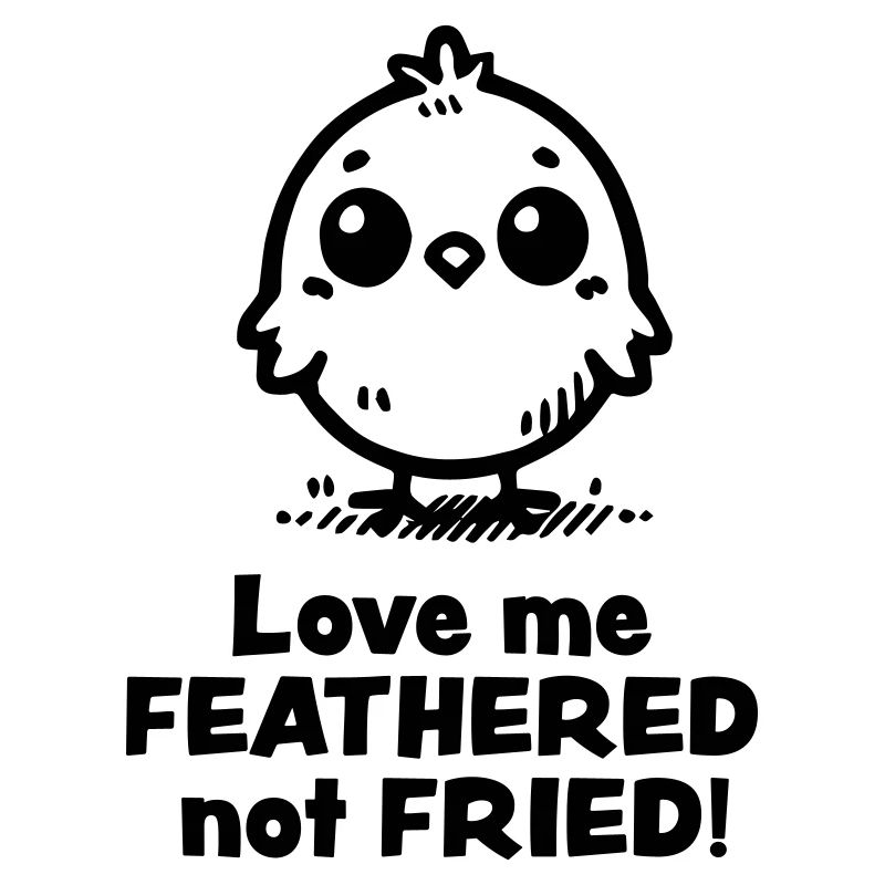 Feathered not Fried
