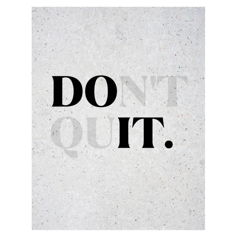 DOnt quIT