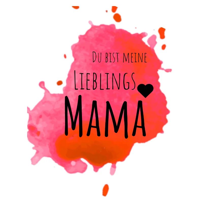 Lieblings Mama