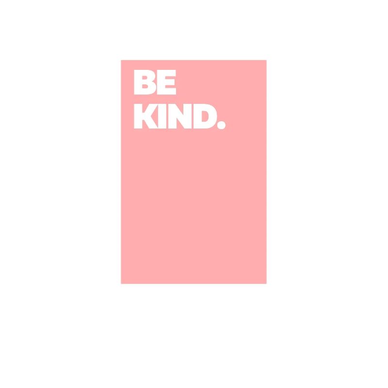Be Kind