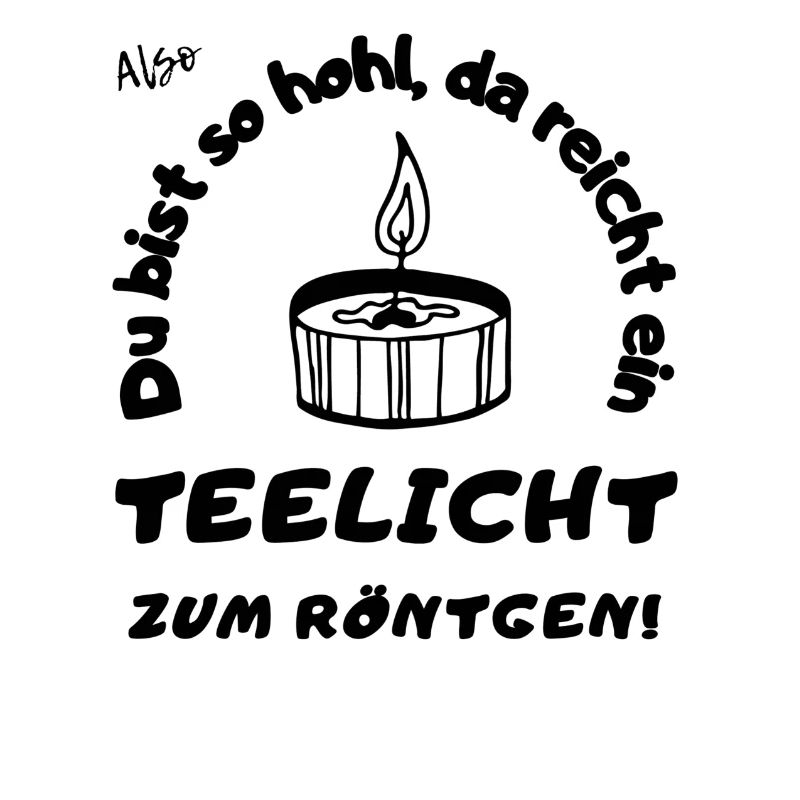 Teelicht zum röntgen.
