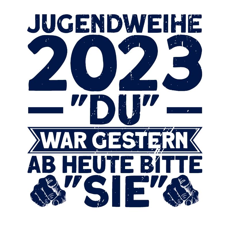 Jugendweihe 2023 Du War Gestern Ab Heute Bitte Sie