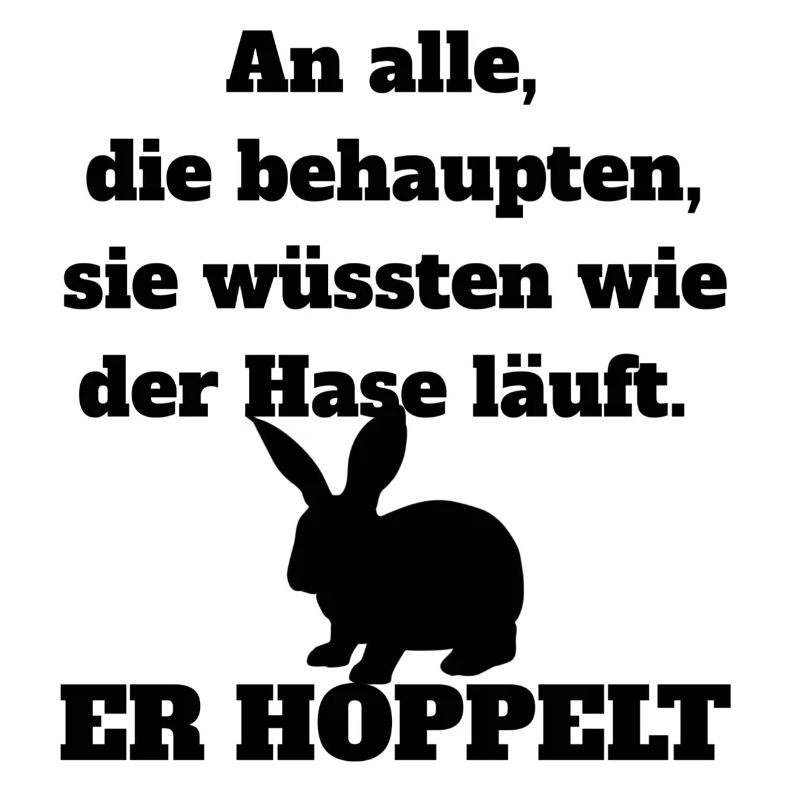 Lustiger Spruch als Geschenk für Freunde oder sich