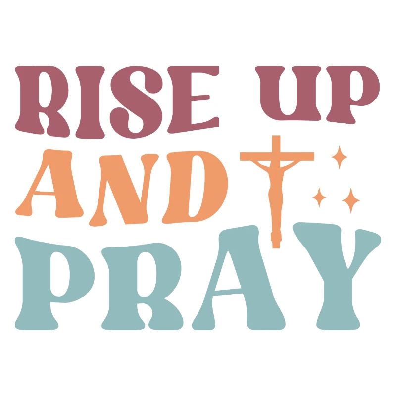 Rise And Pray