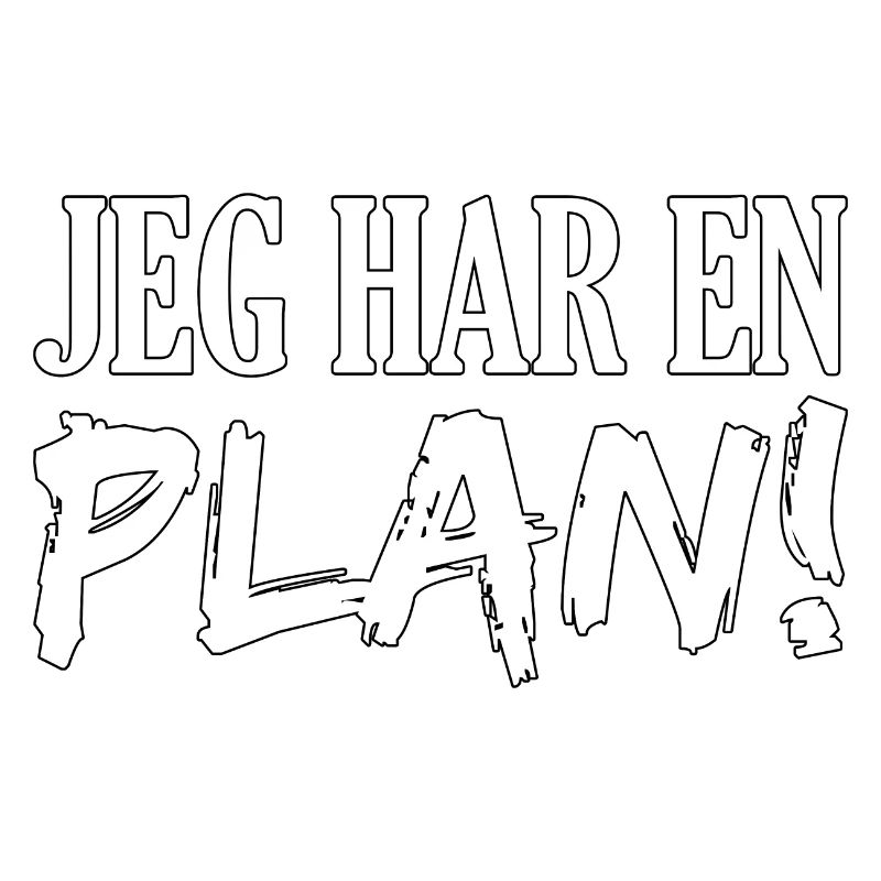 Ich habe einen Plan dänisch Kult Geschenk