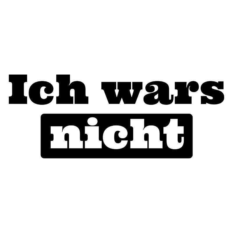 Ich wars nicht