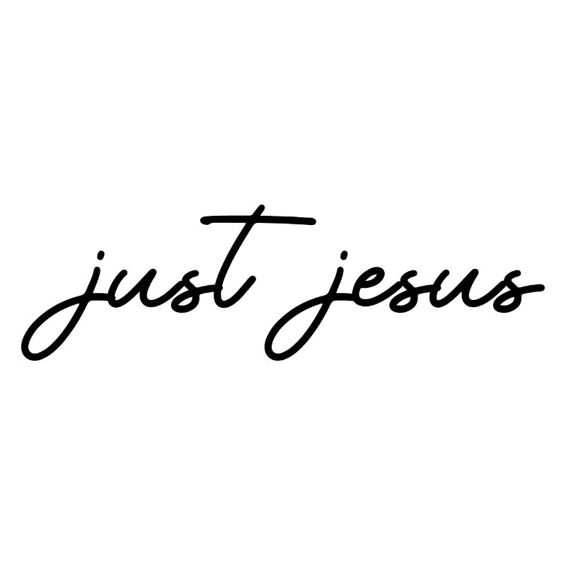 Just Jesus