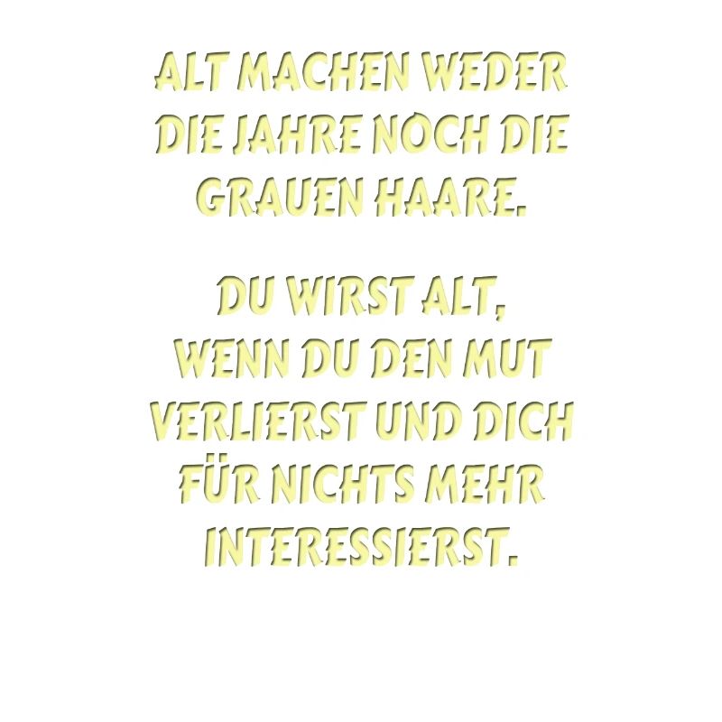 Spruch Alter