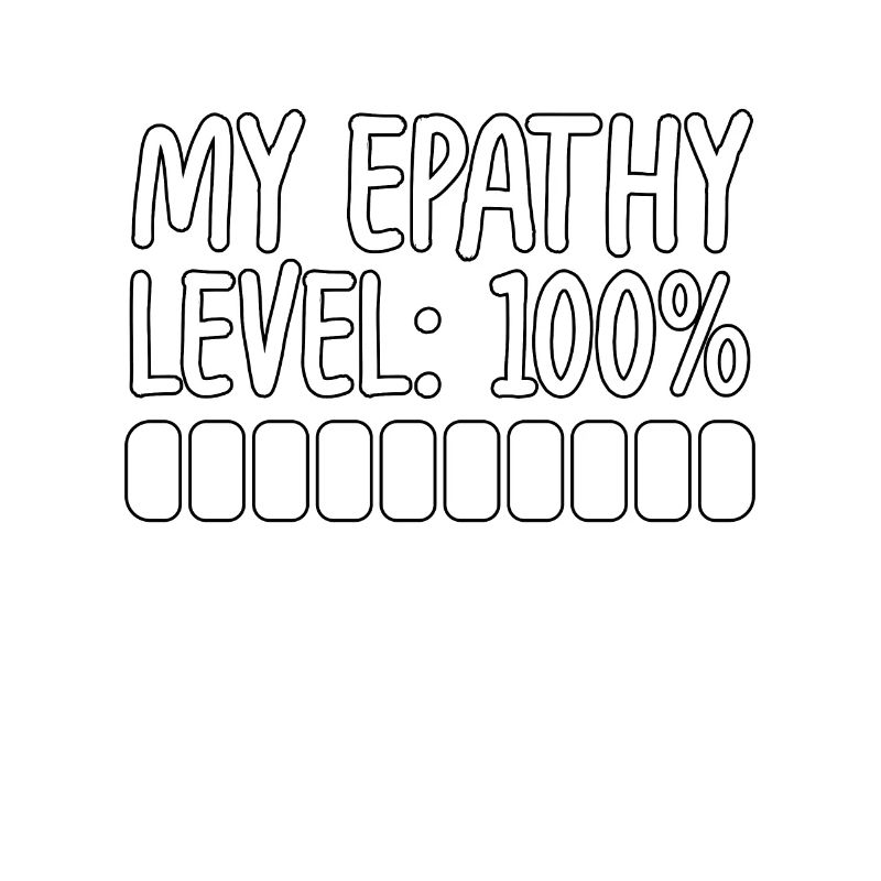 My Empathy Level 100 Empathize Empathy Empathic