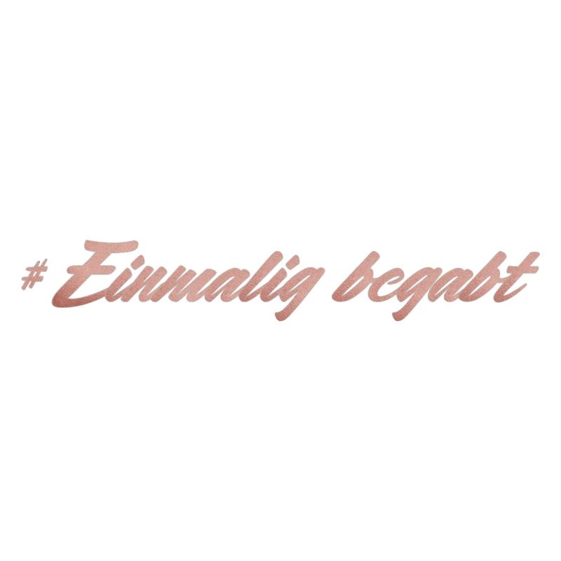 Einmalig begabt