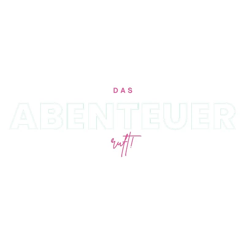 Das Abenteuer ruft