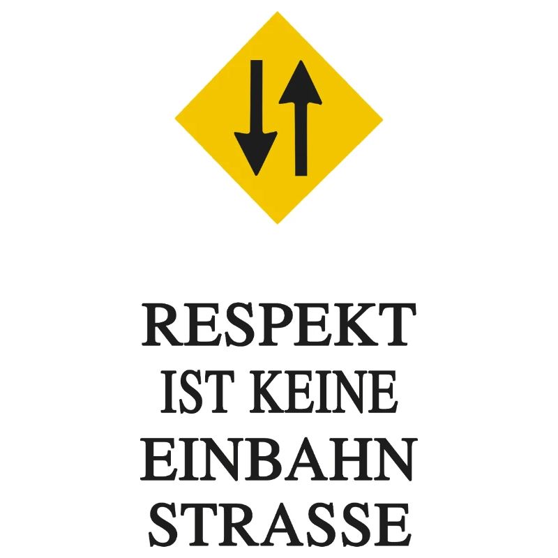 Respekt. Keine Einbahnstraße