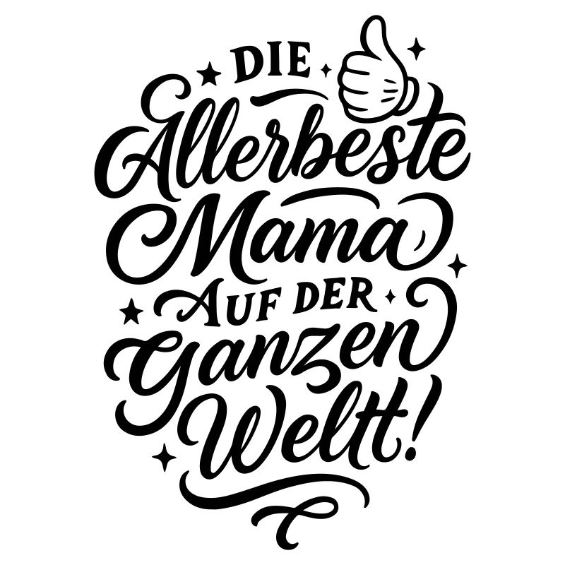 Allerbeste Mama Spruch