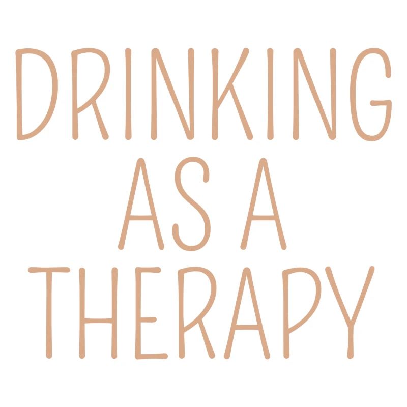drinking as a therapy