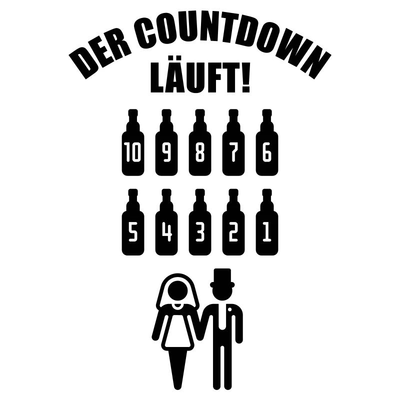 Der Countdown Läuft! (JGA / Junggesellenabschied)