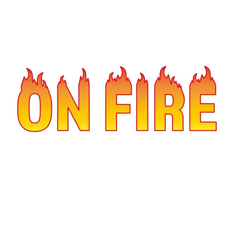 ON FIRE