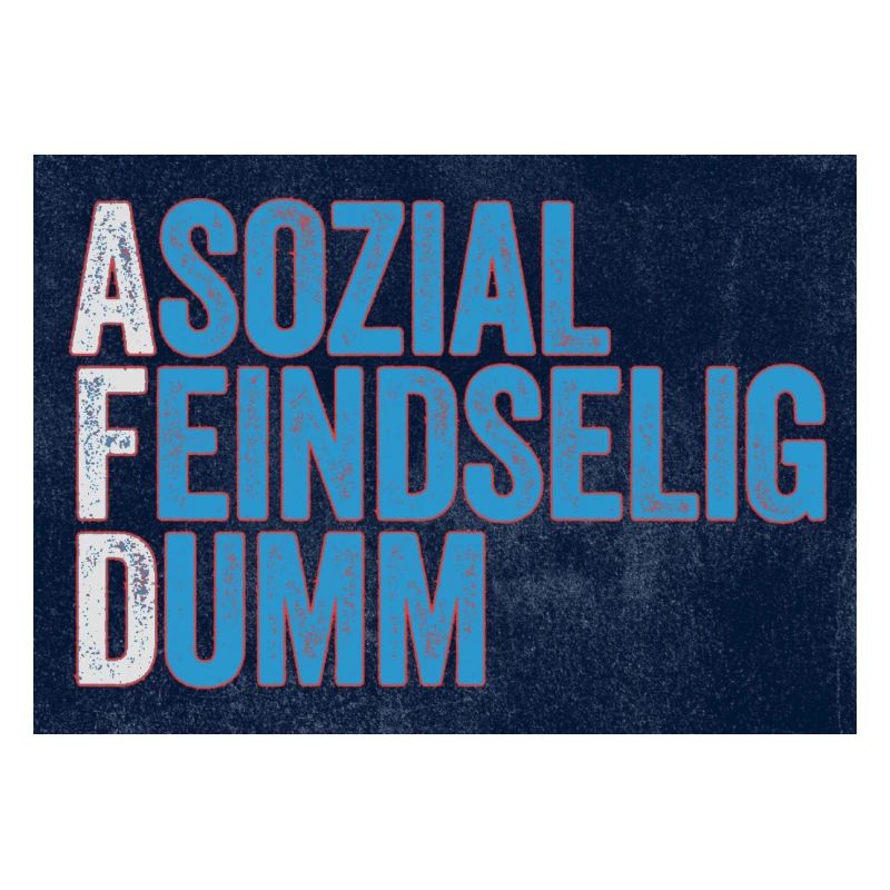 asozial feindselig dumm!
