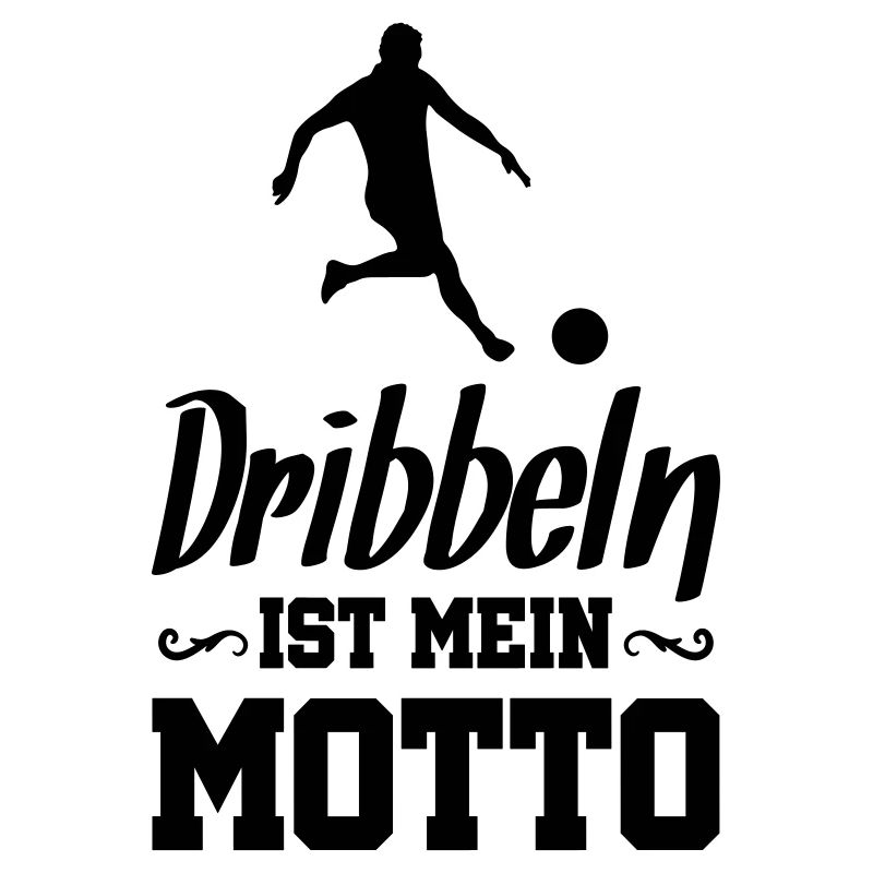 fussball dribbeln motto