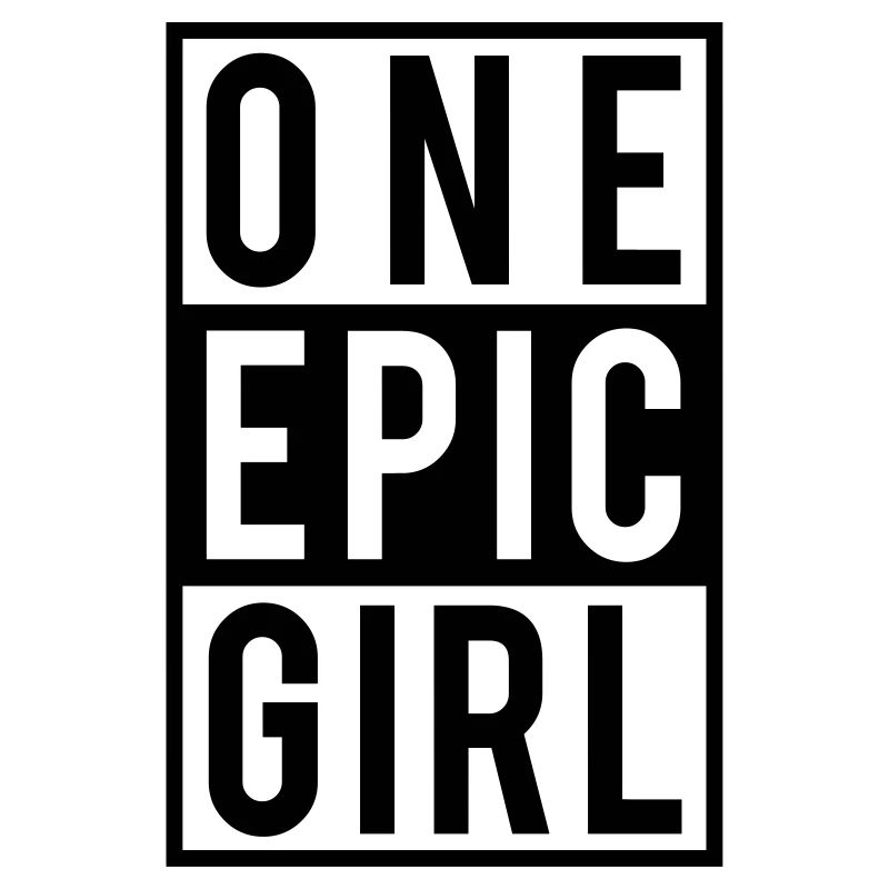One epic Girl