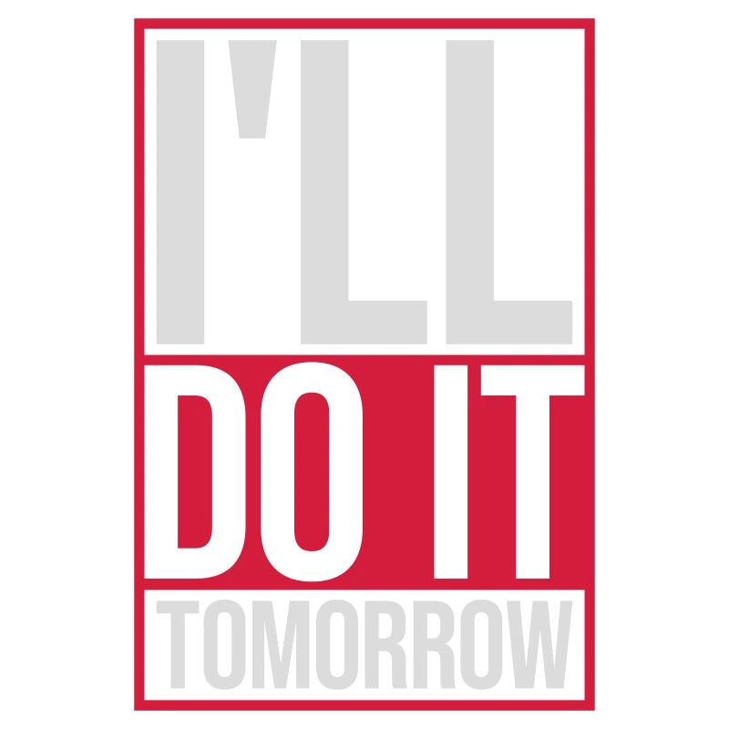 do it tomorrow quote