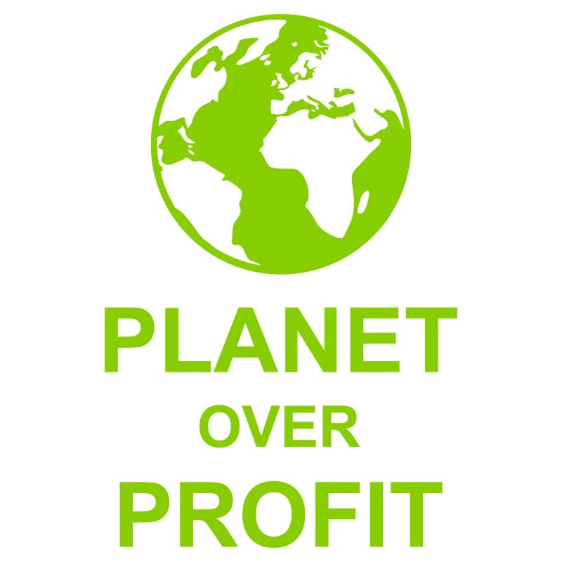 planet over profit quote