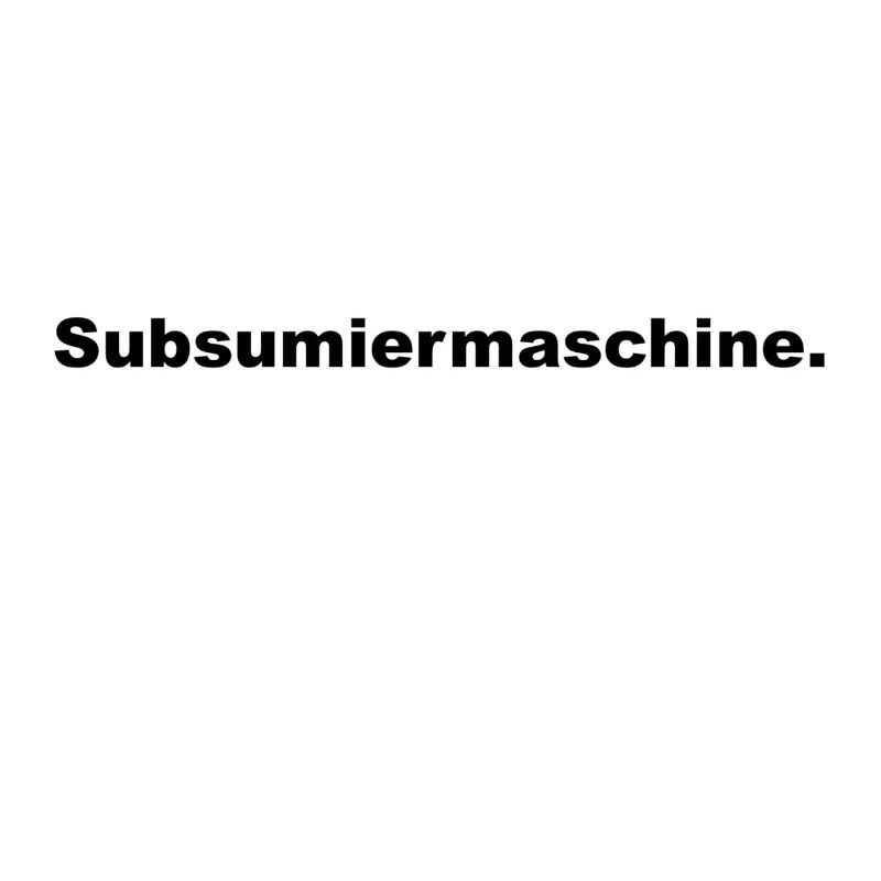 Subsumiermaschine