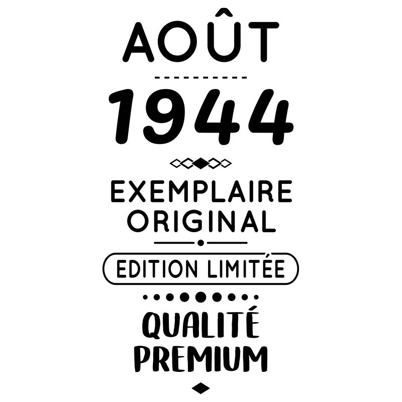 80th Anniversary - August 1944 Original